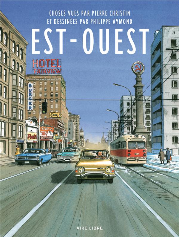 CHRISTIN PIERRE - EST-OUEST EST-OUEST CHRISTIN PIERRE - EST-OUEST EST-OUEST